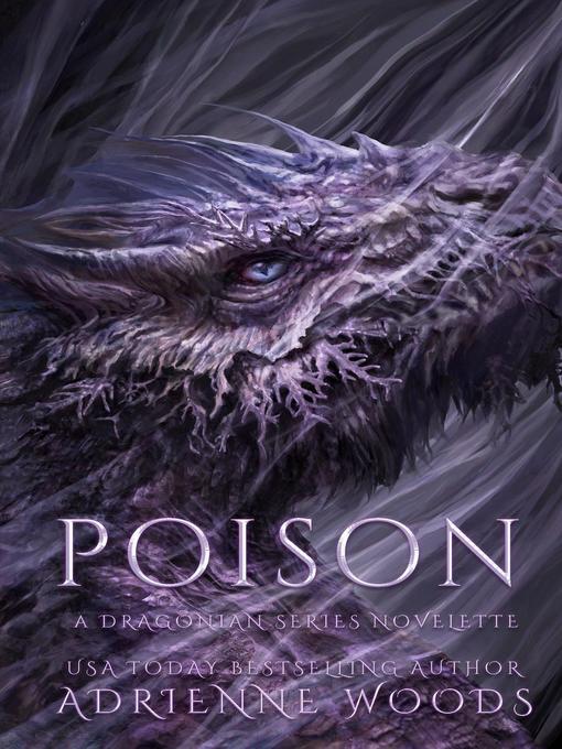 Title details for Poison by Adrienne Woods - Available